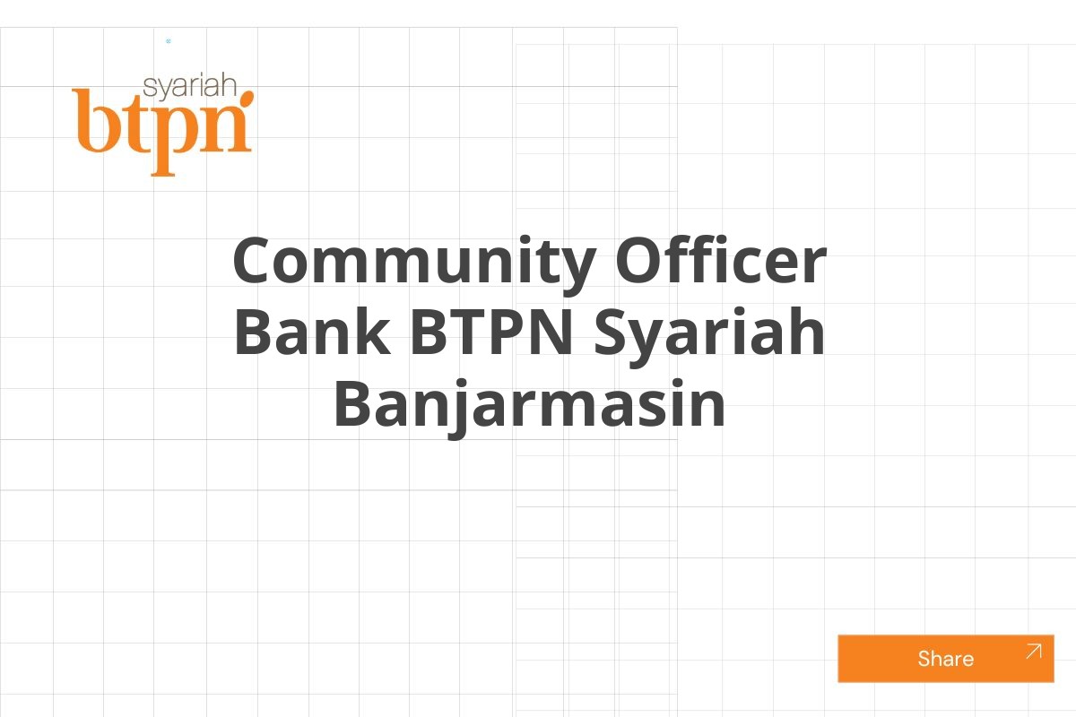 Community Officer Bank BTPN Syariah Banjarmasin
