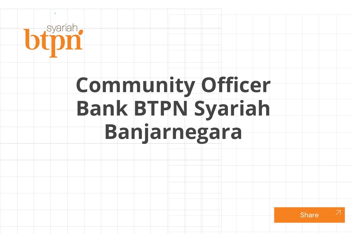 Community Officer Bank BTPN Syariah Banjarnegara