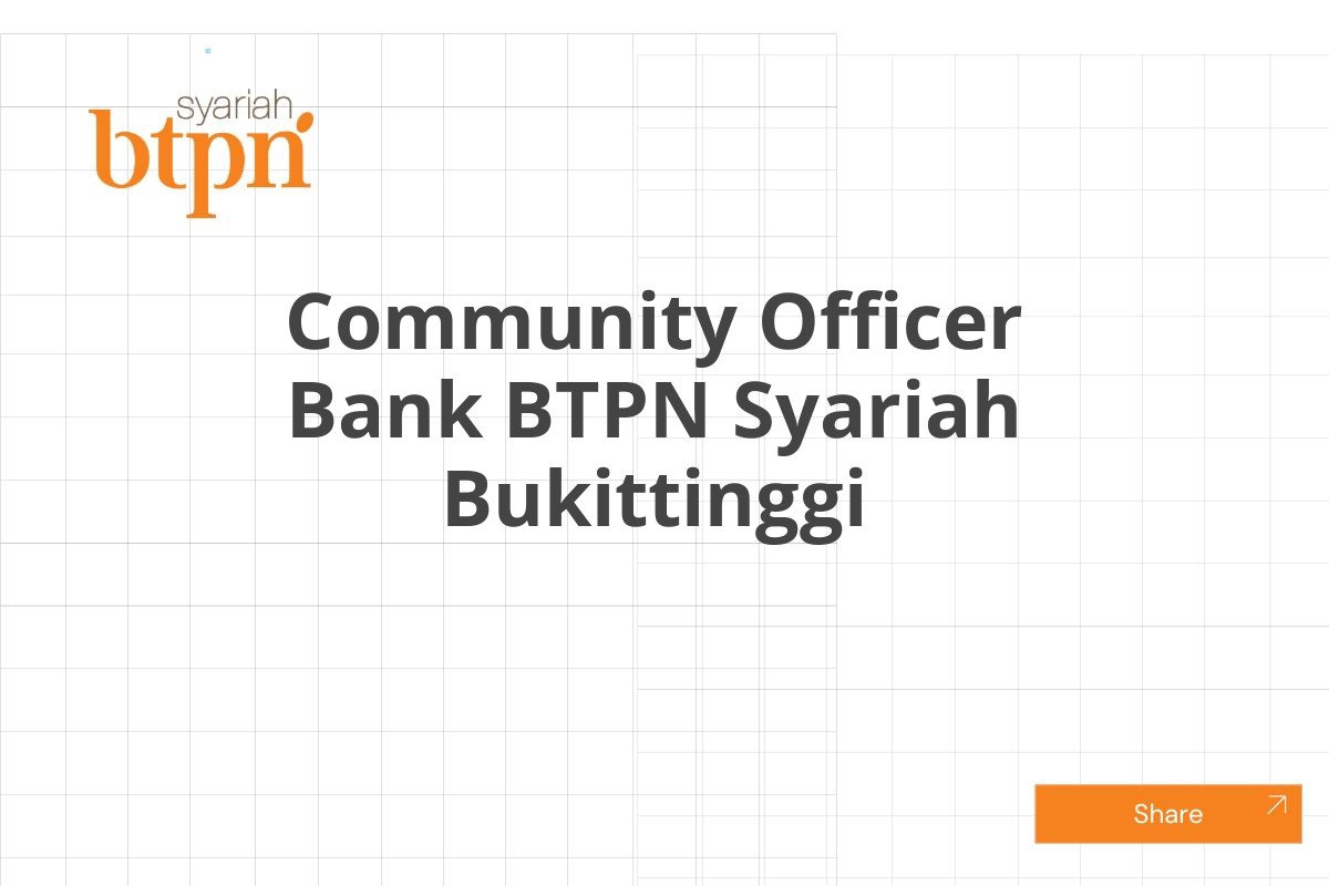 Community Officer Bank BTPN Syariah Bukittinggi