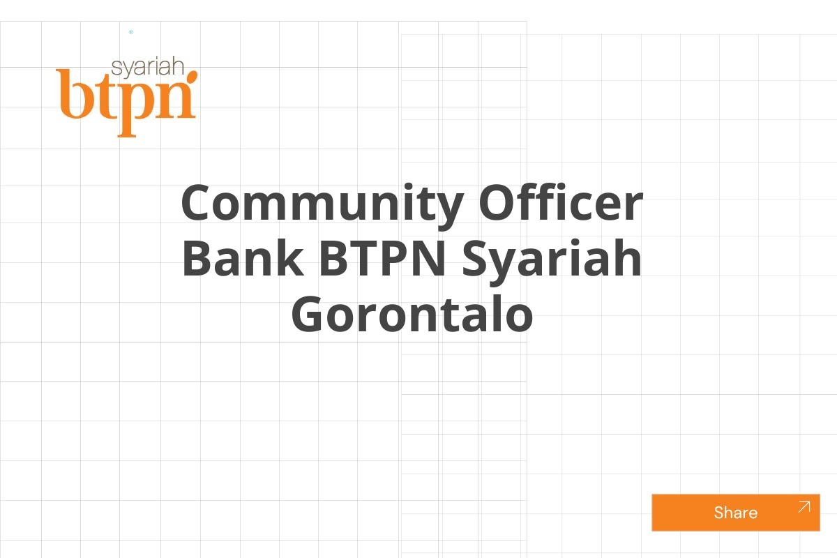 Community Officer Bank BTPN Syariah Gorontalo