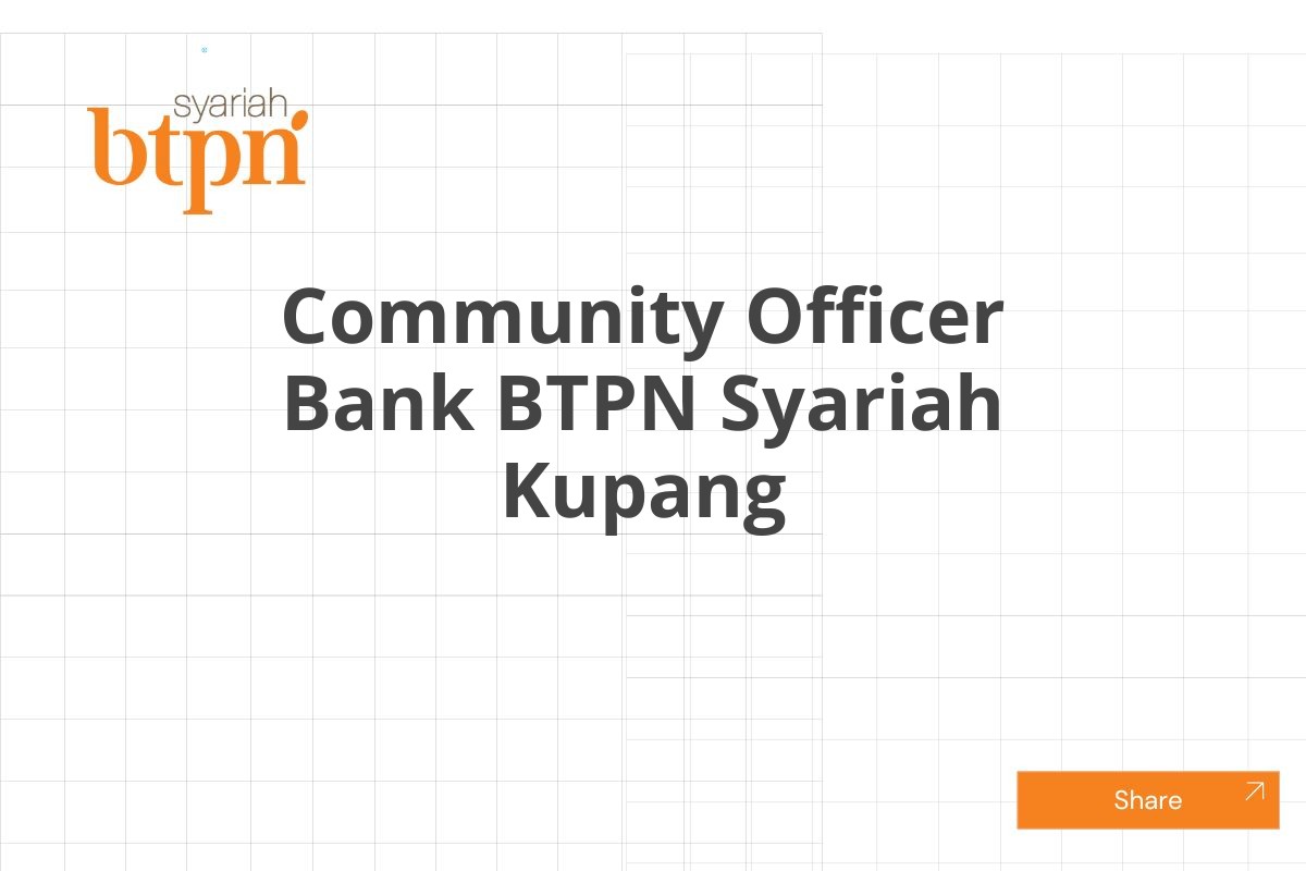 Community Officer Bank BTPN Syariah Kupang