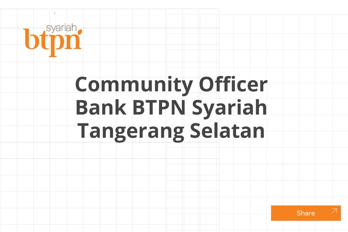 Community Officer Bank BTPN Syariah Tangerang Selatan