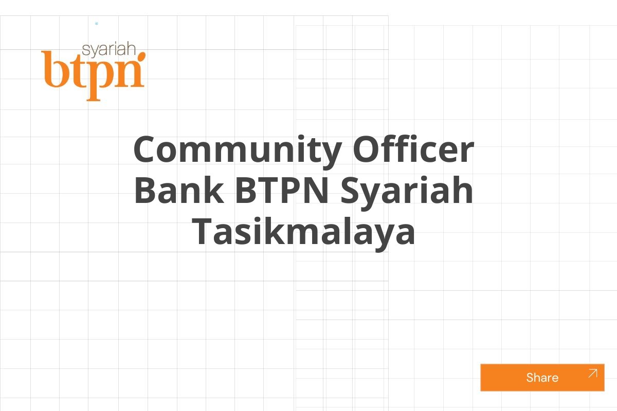 Community Officer Bank BTPN Syariah Tasikmalaya