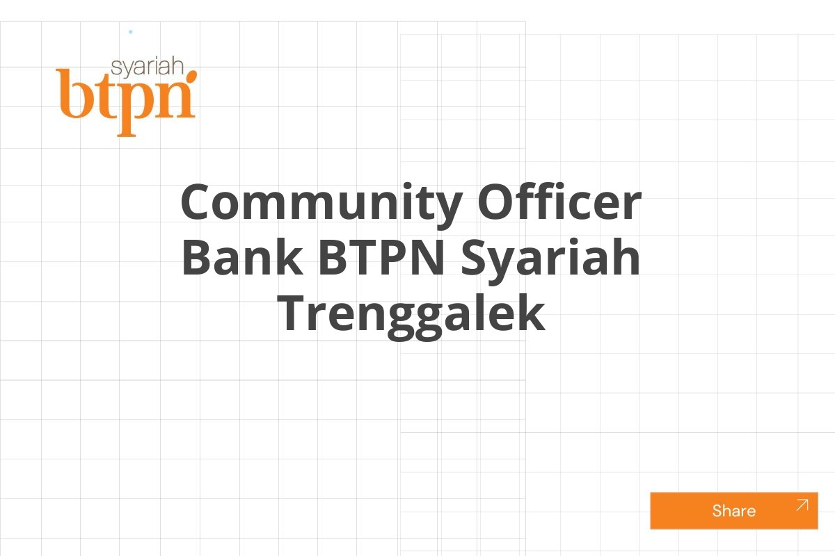 Community Officer Bank BTPN Syariah Trenggalek