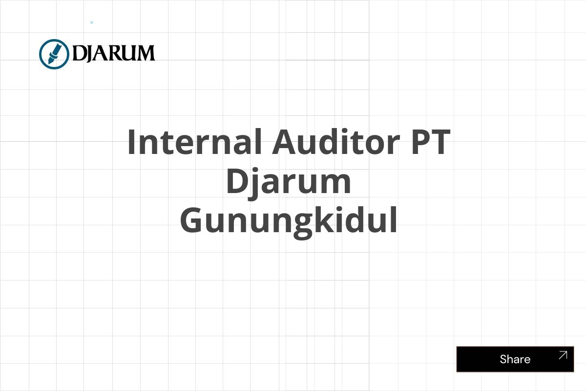 Internal Auditor PT Djarum Gunungkidul