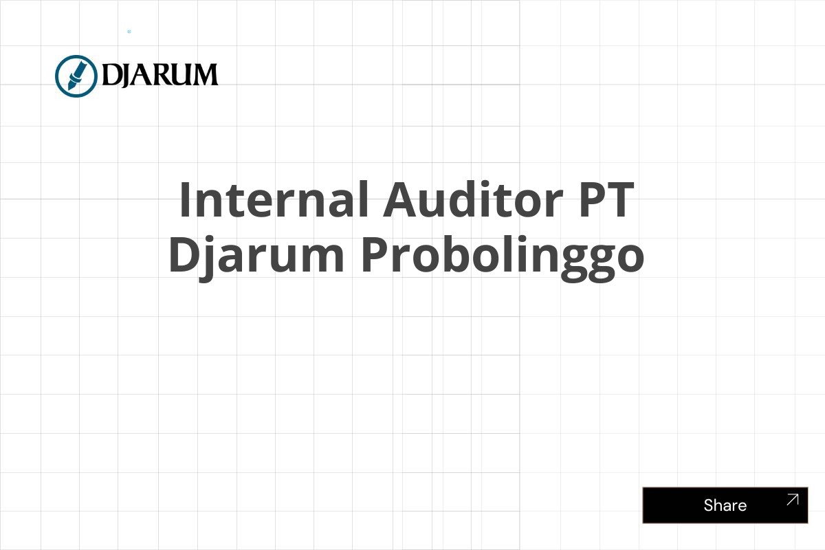 Internal Auditor PT Djarum Probolinggo