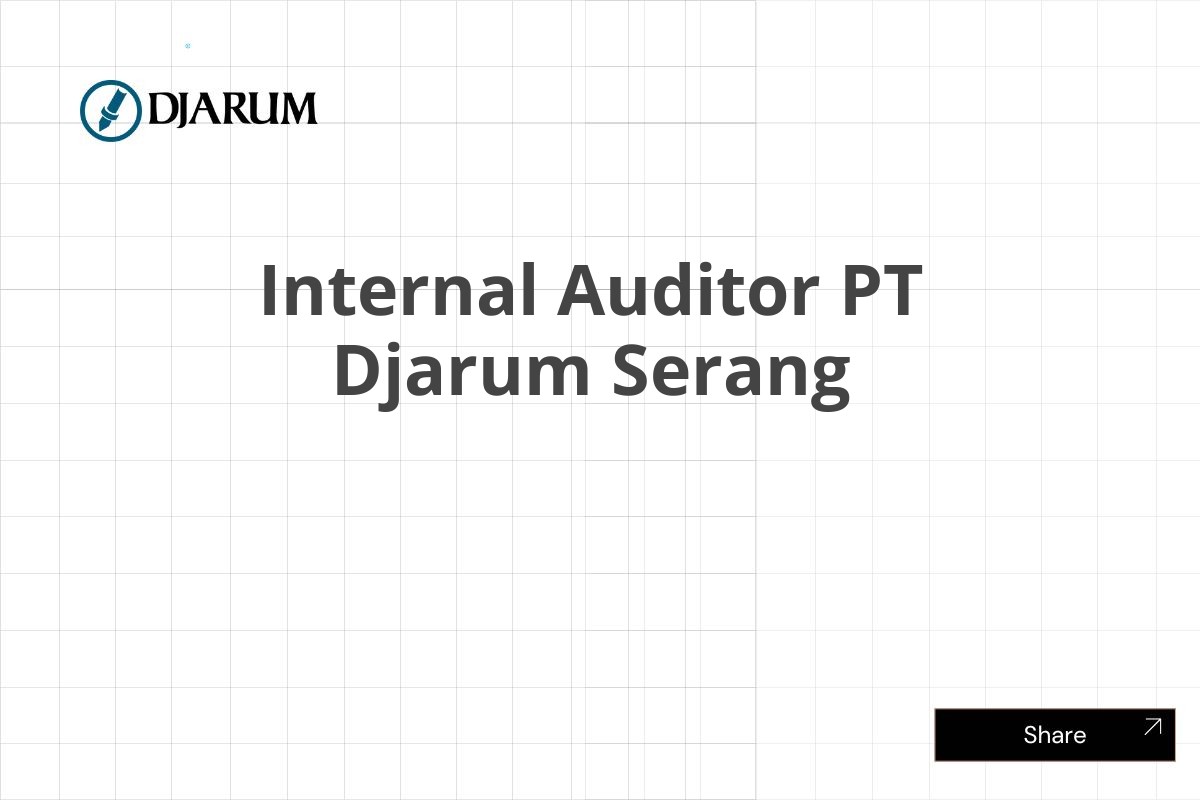 Internal Auditor PT Djarum Serang