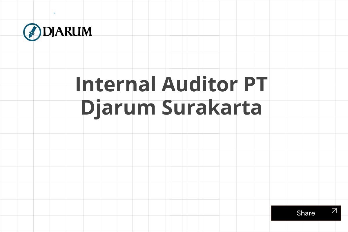 Internal Auditor PT Djarum Surakarta