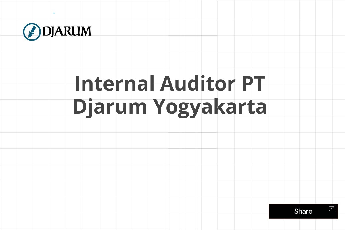 Internal Auditor PT Djarum Yogyakarta