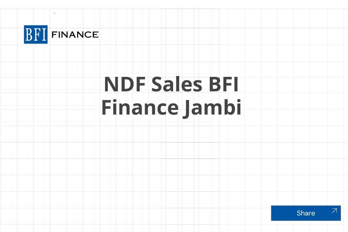 NDF Sales BFI Finance Jambi