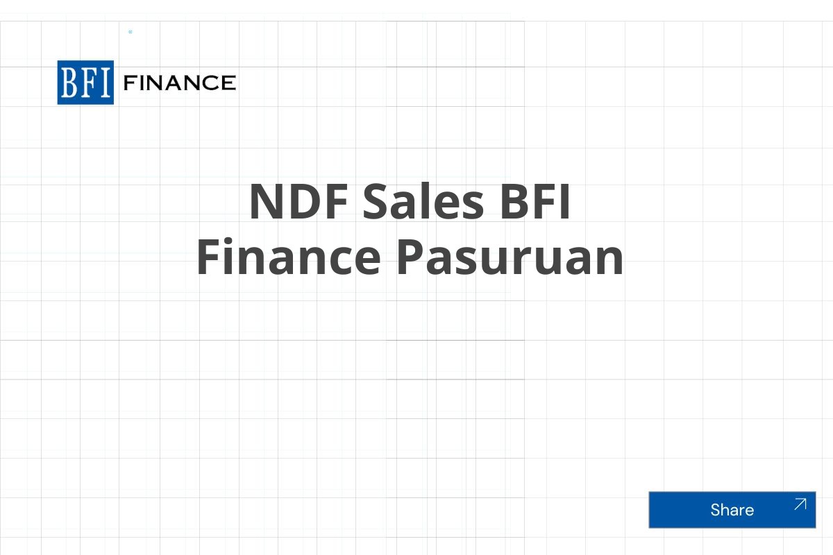 NDF Sales BFI Finance Pasuruan