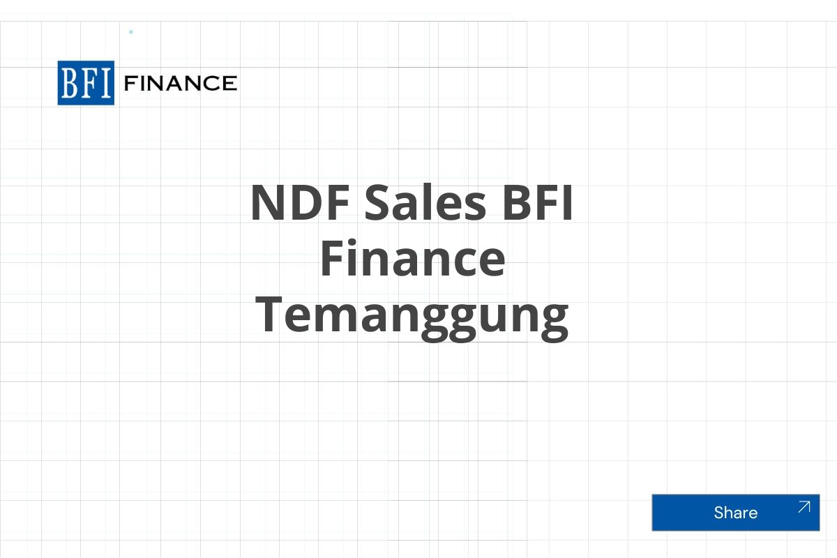NDF Sales BFI Finance Temanggung