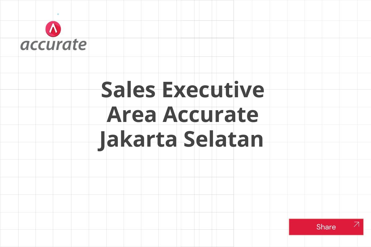 Sales Executive Area Accurate Jakarta Selatan