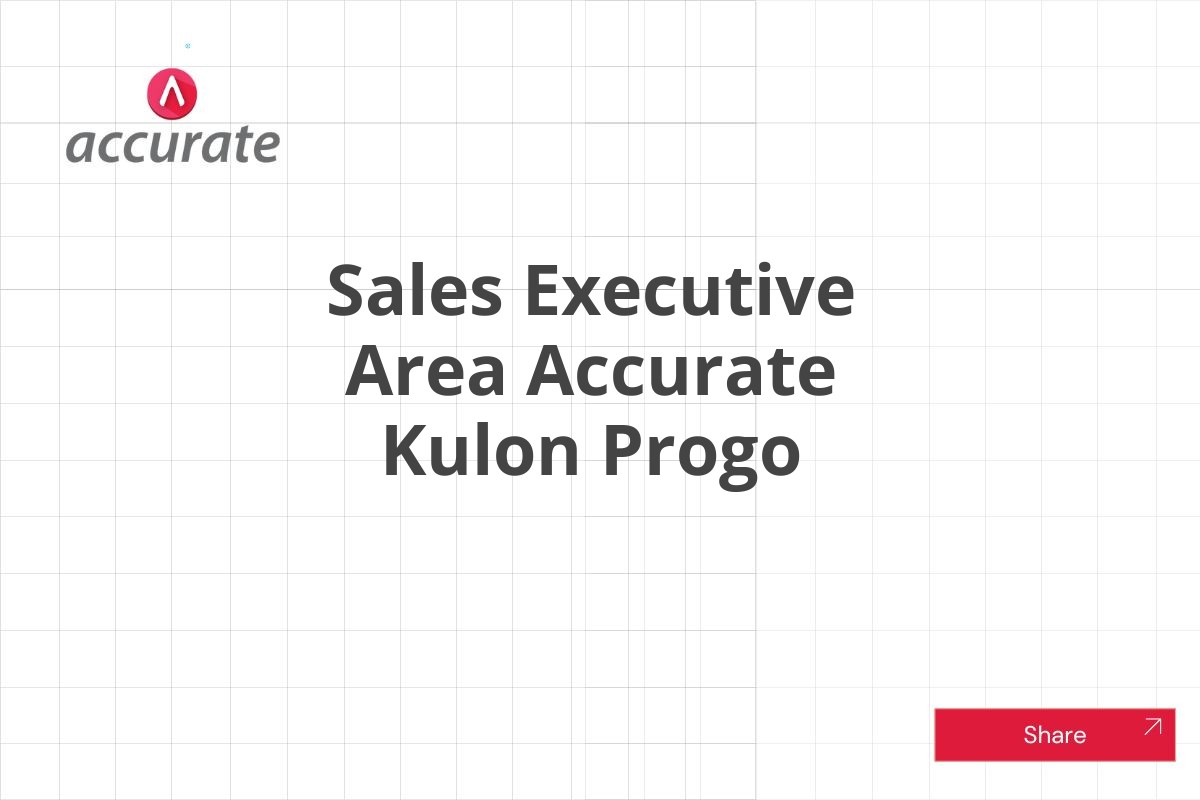 Sales Executive Area Accurate Kulon Progo