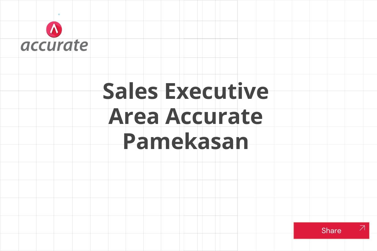 Sales Executive Area Accurate Pamekasan