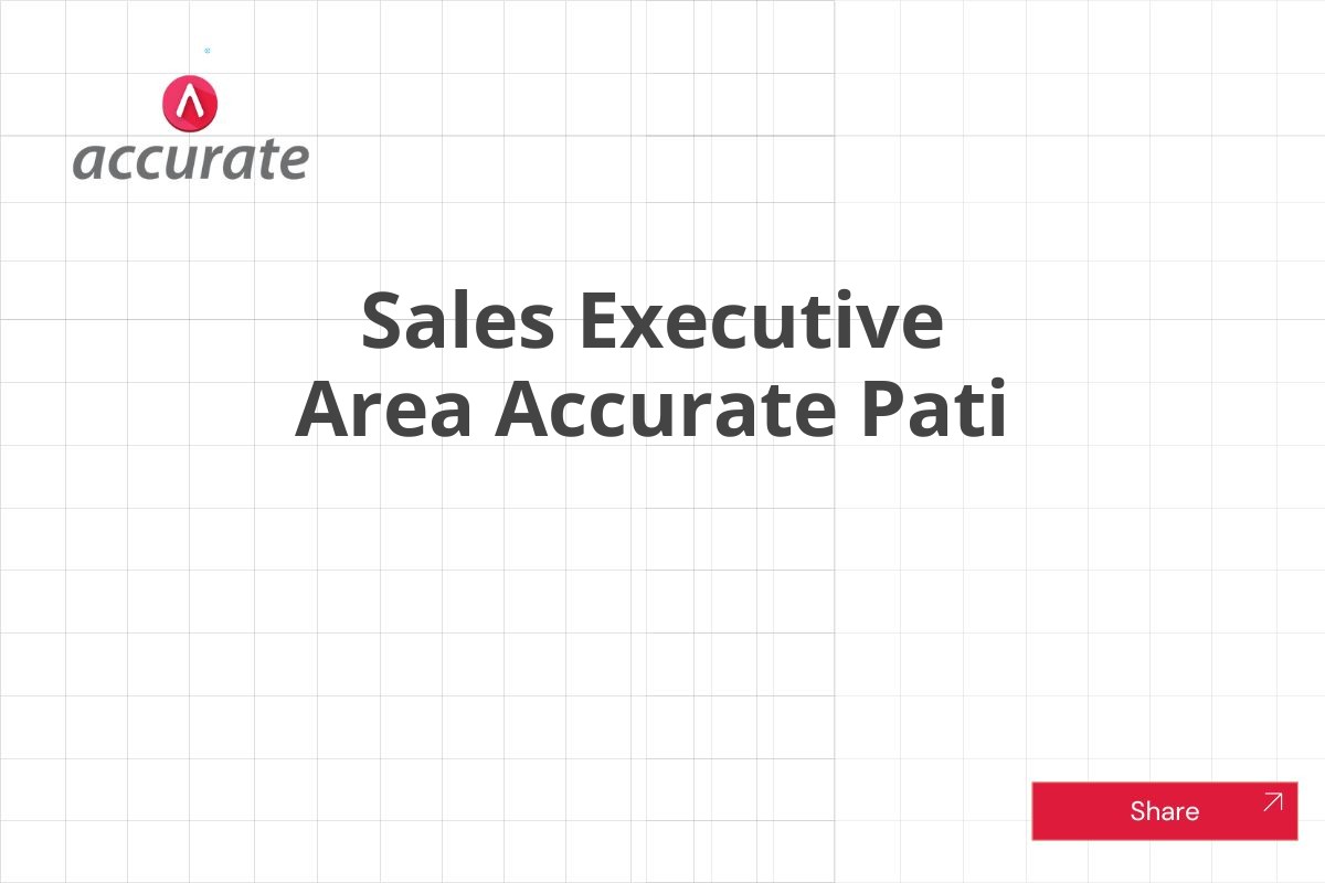 Sales Executive Area Accurate Pati