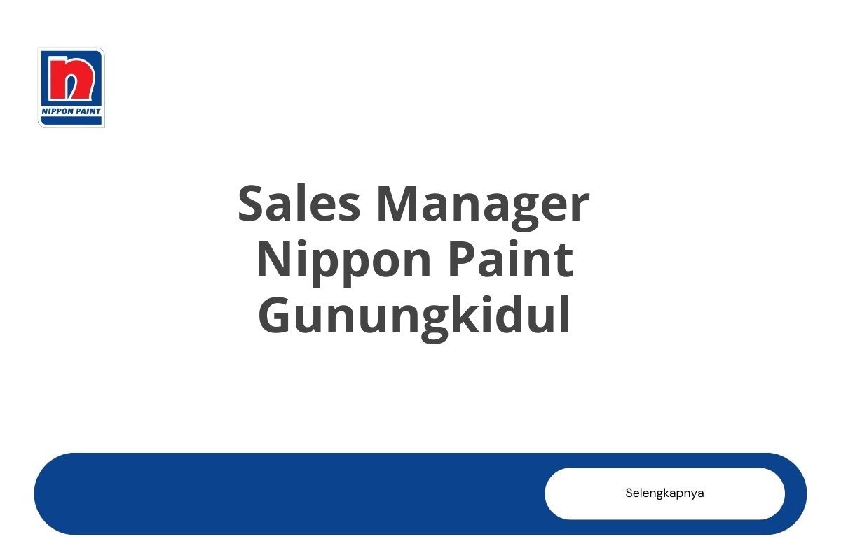 Sales Manager Nippon Paint Gunungkidul