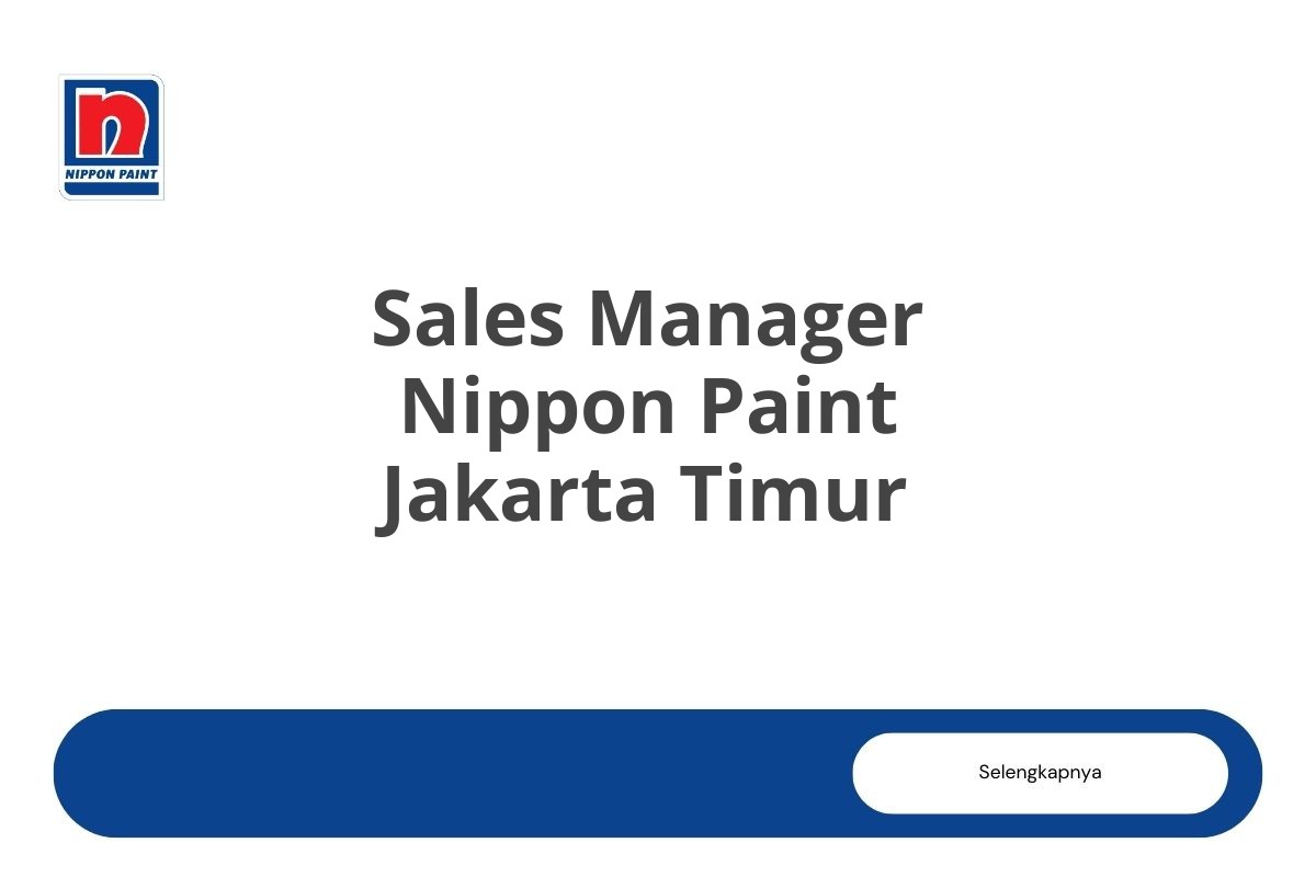 Sales Manager Nippon Paint Jakarta Timur