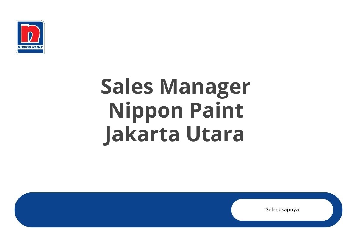 Sales Manager Nippon Paint Jakarta Utara