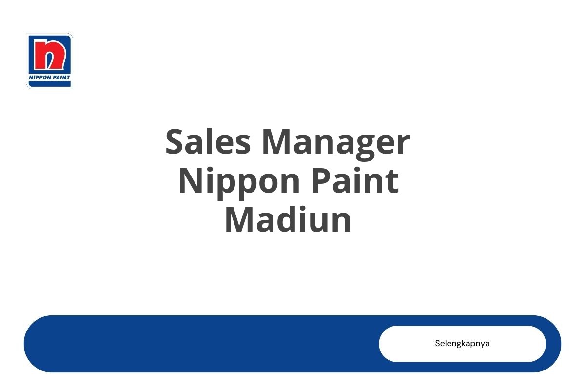 Sales Manager Nippon Paint Madiun