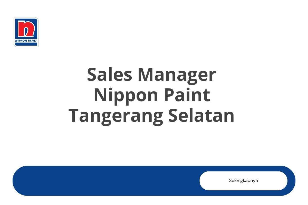 Sales Manager Nippon Paint Tangerang Selatan