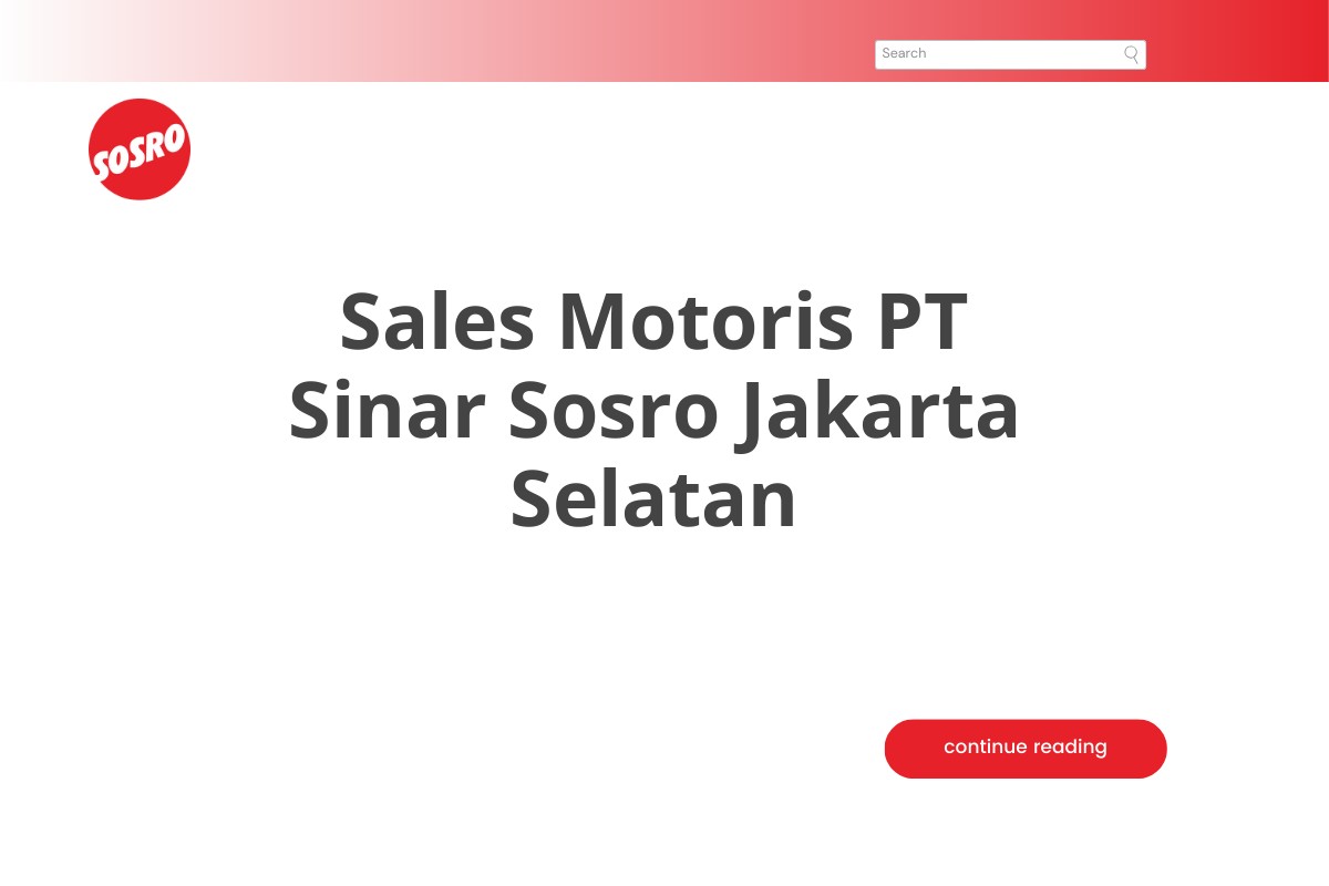 Sales Motoris PT Sinar Sosro Jakarta Selatan
