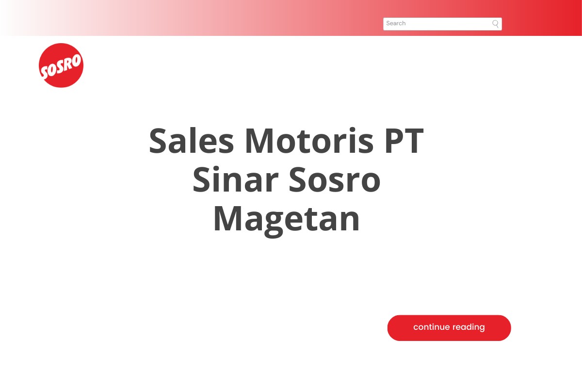 Sales Motoris PT Sinar Sosro Magetan