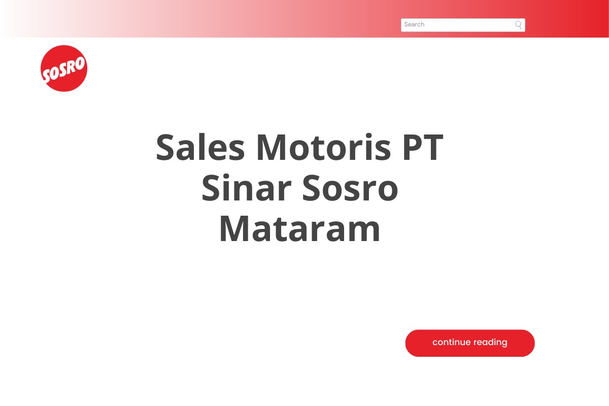 Sales Motoris PT Sinar Sosro Mataram