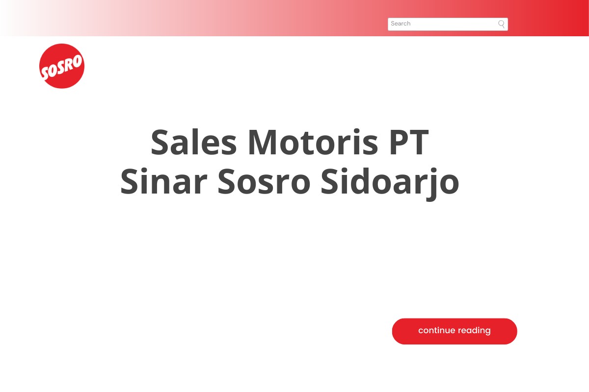 Sales Motoris PT Sinar Sosro Sidoarjo