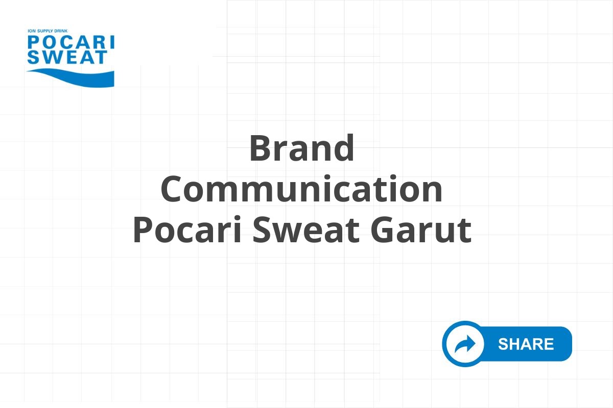 Brand Communication Pocari Sweat Garut