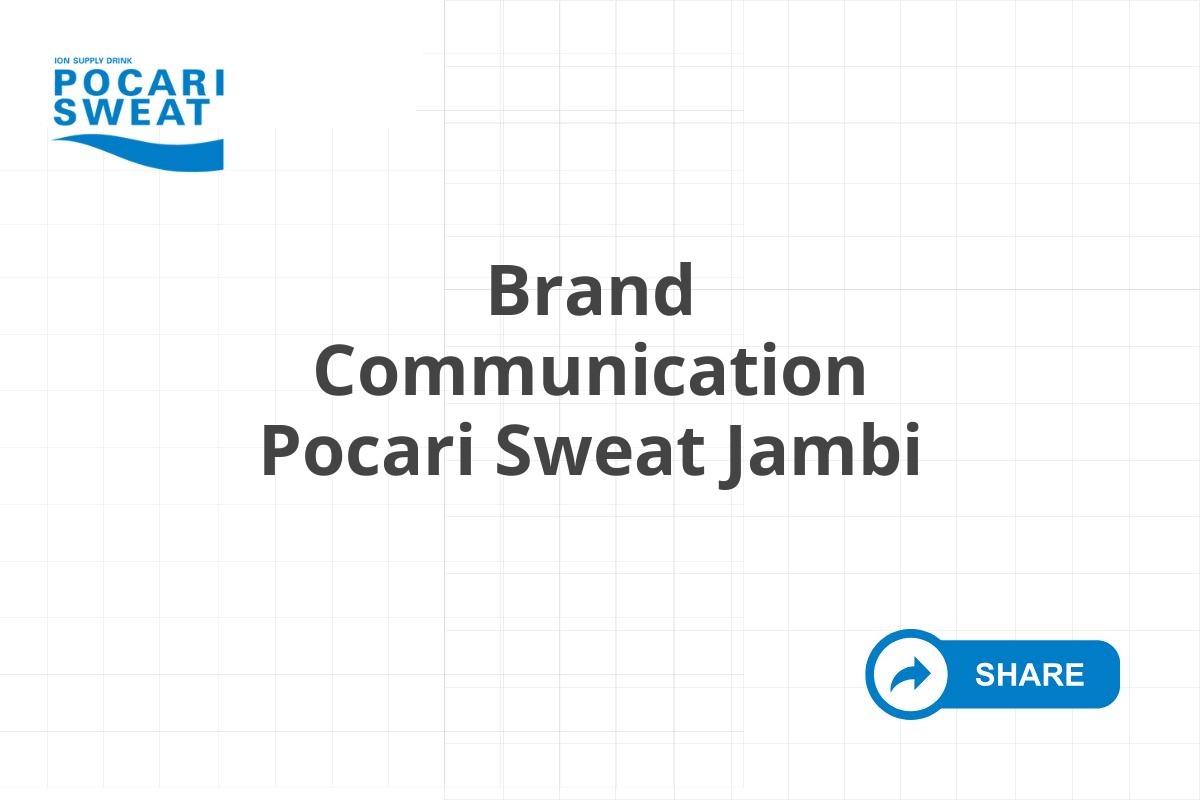 Brand Communication Pocari Sweat Jambi