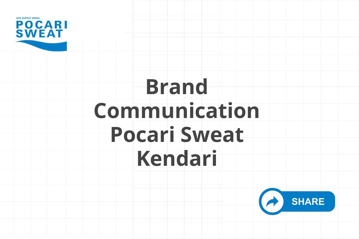Brand Communication Pocari Sweat Kendari