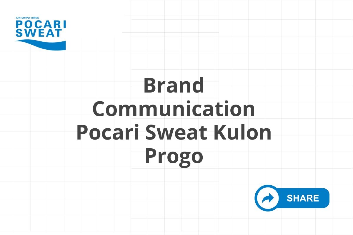 Brand Communication Pocari Sweat Kulon Progo
