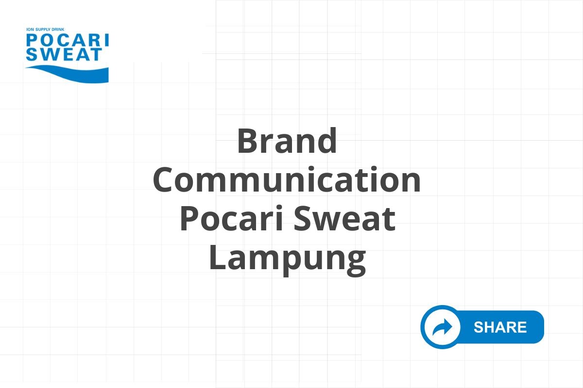 Brand Communication Pocari Sweat Lampung
