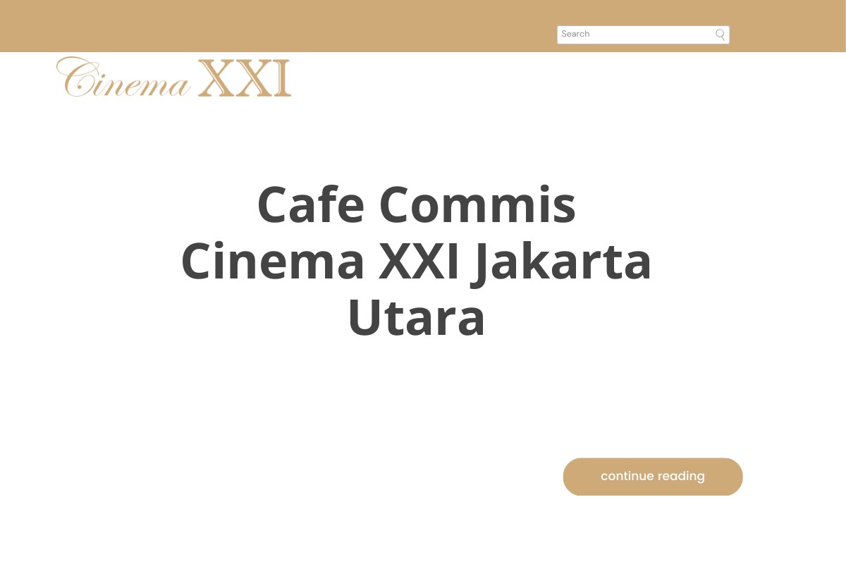 Cafe Commis Cinema XXI Jakarta Utara
