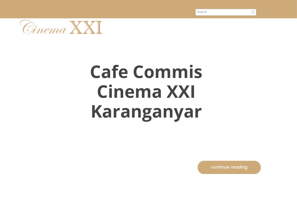 Cafe Commis Cinema XXI Karanganyar