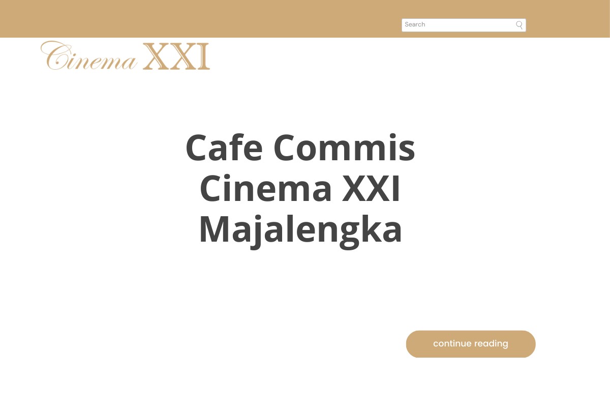 Cafe Commis Cinema XXI Majalengka