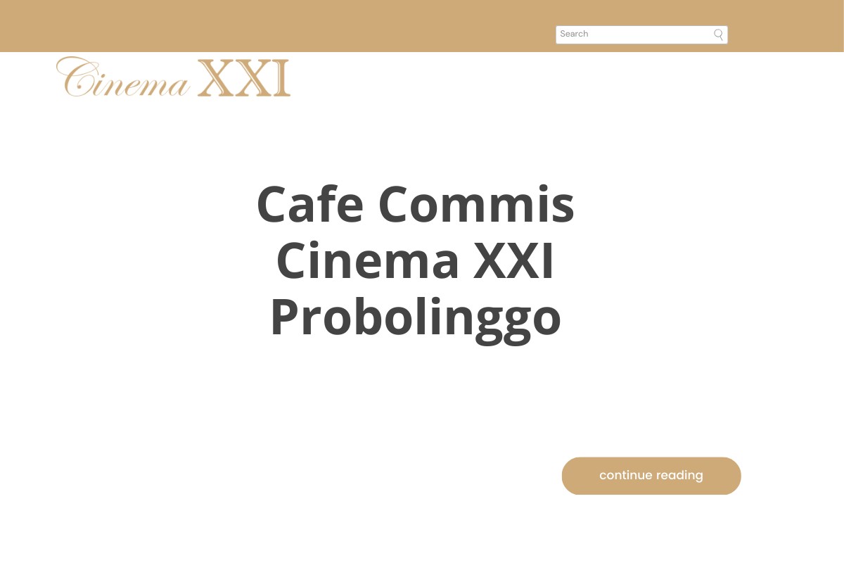 Cafe Commis Cinema XXI Probolinggo