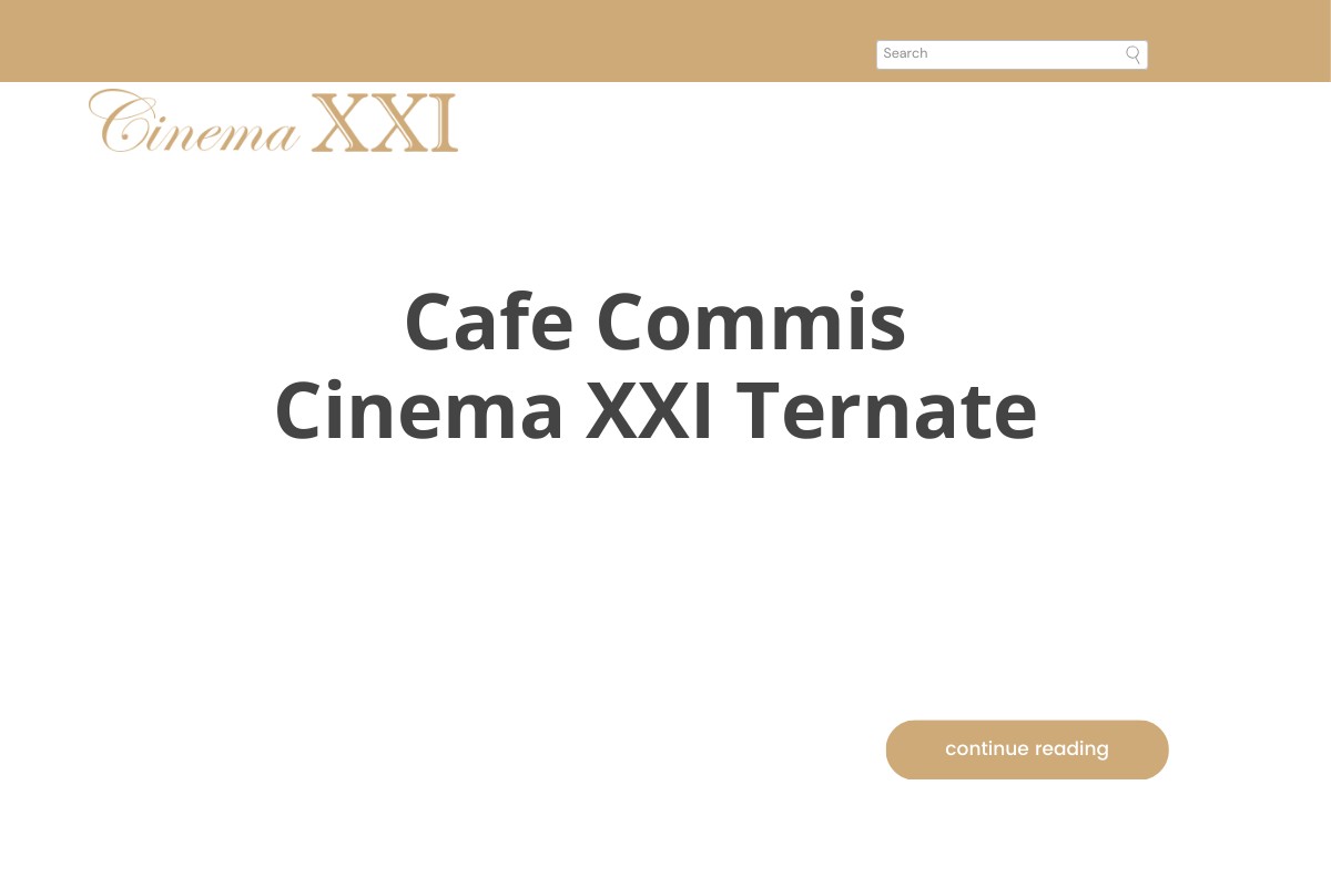 Cafe Commis Cinema XXI Ternate
