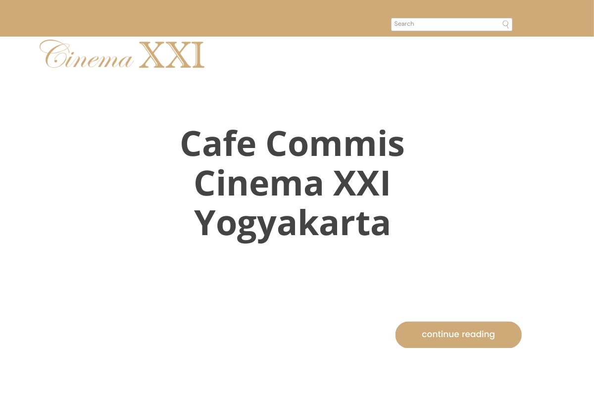 Cafe Commis Cinema XXI Yogyakarta