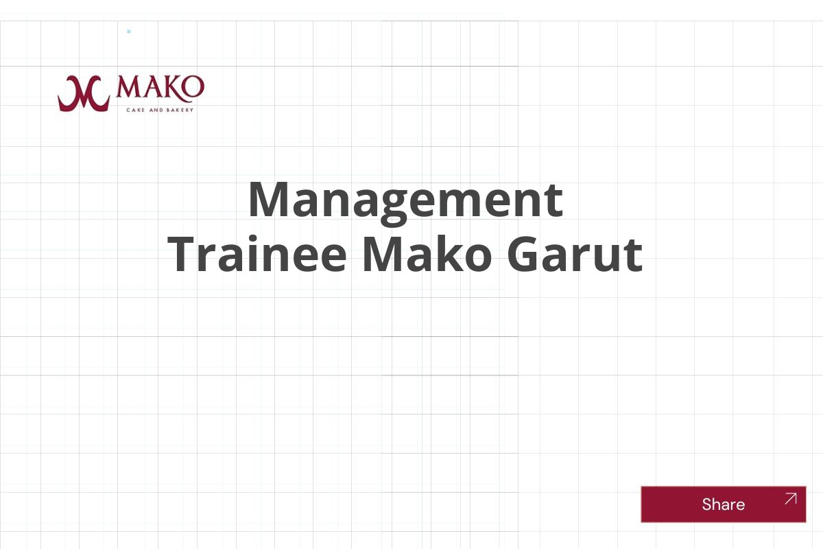 Management Trainee Mako Garut
