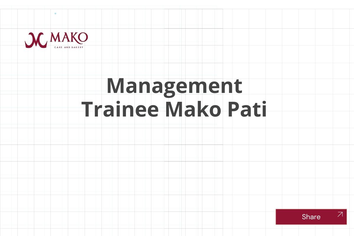 Management Trainee Mako Pati