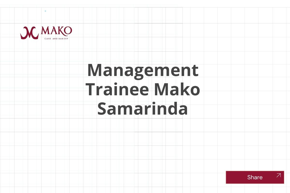 Management Trainee Mako Samarinda