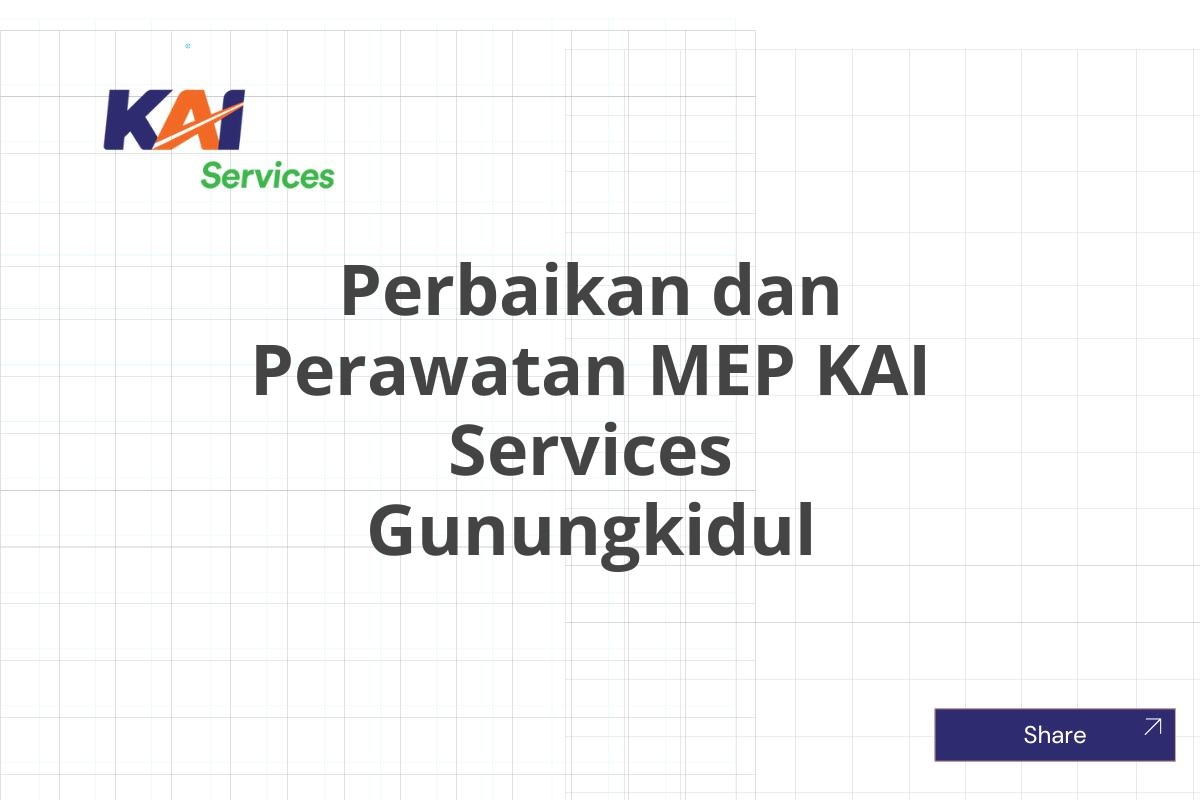 Perbaikan dan Perawatan MEP KAI Services Gunungkidul