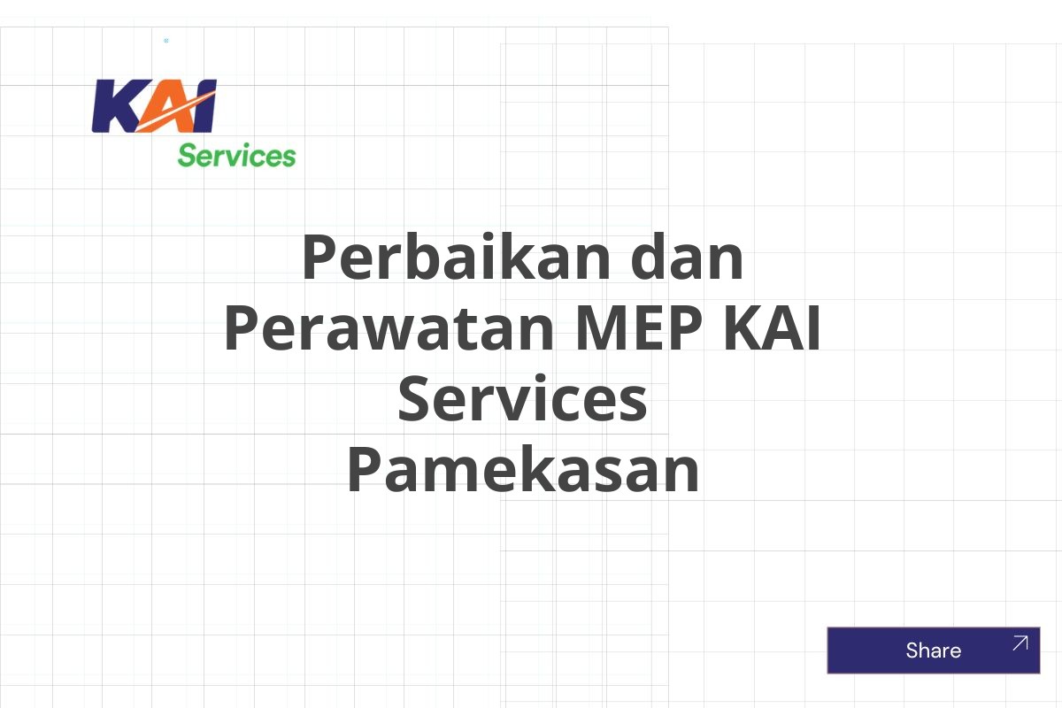 Perbaikan dan Perawatan MEP KAI Services Pamekasan