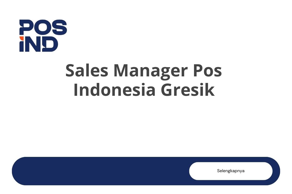 Sales Manager Pos Indonesia Gresik