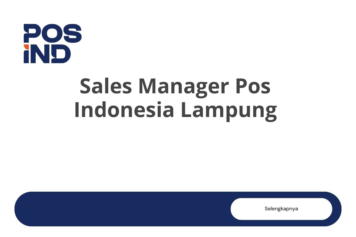 Sales Manager Pos Indonesia Lampung