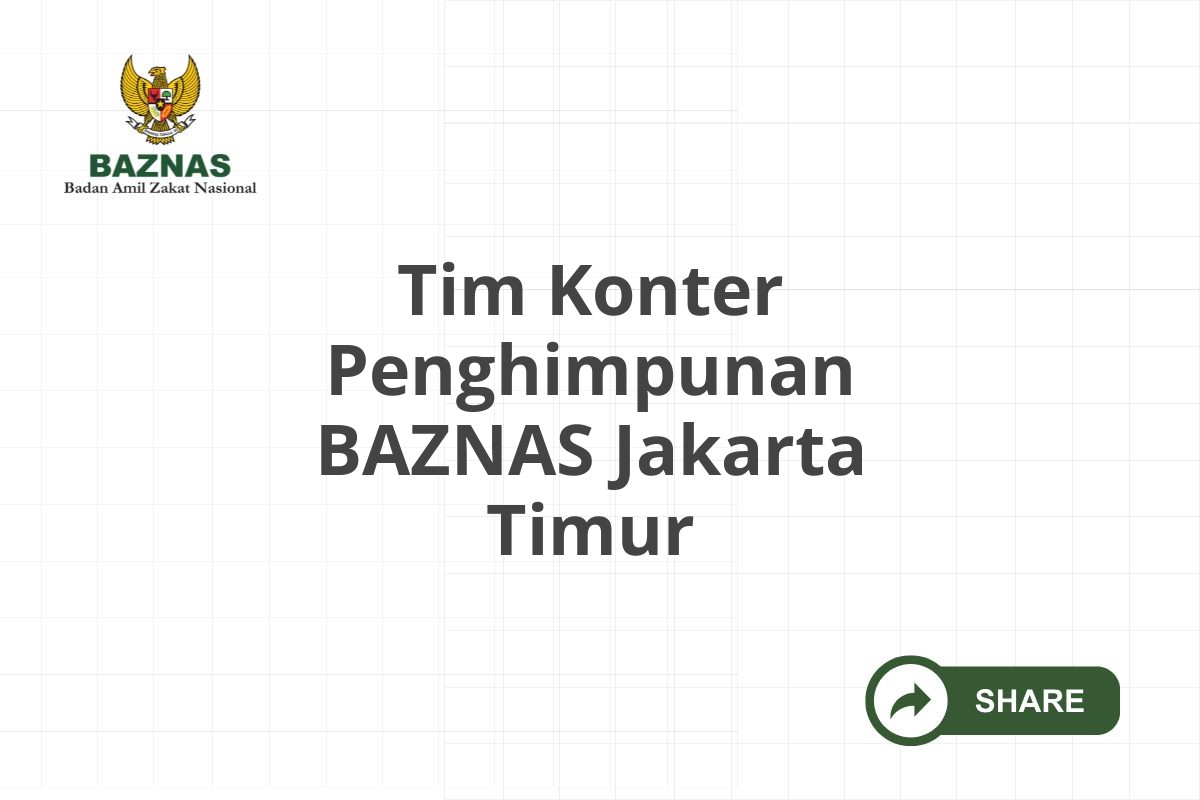Tim Konter Penghimpunan BAZNAS Jakarta Timur