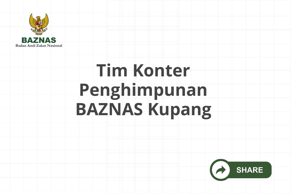 Tim Konter Penghimpunan BAZNAS Kupang
