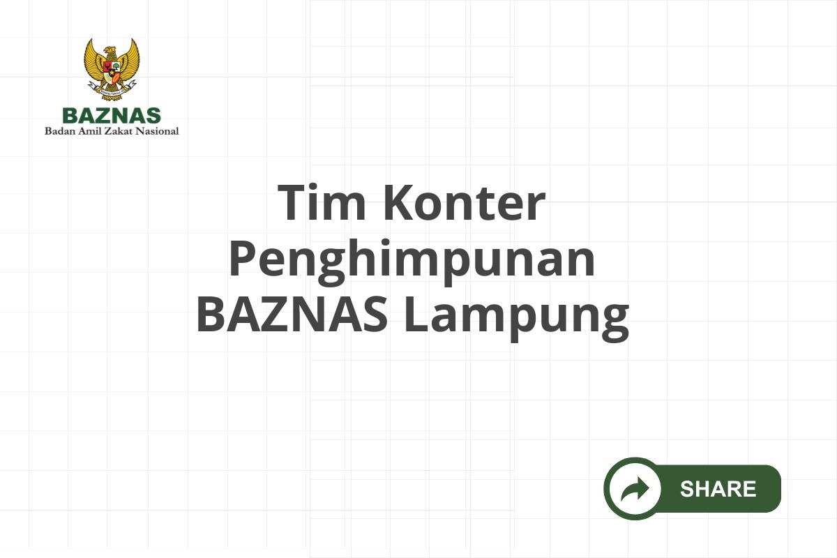 Tim Konter Penghimpunan BAZNAS Lampung